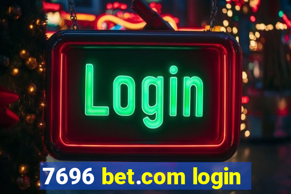 7696 bet.com login